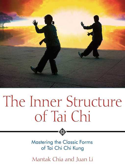 Title details for The Inner Structure of Tai Chi by Mantak Chia - Available